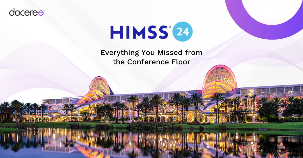 HIMSS 2024: Everything You Missed from the Conference Floor