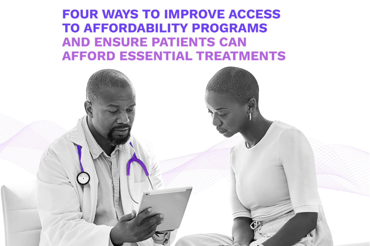 4 Ways to Enhance Patient Access to Affordability Programs